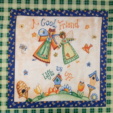 Last One A Good Friend Lifts Us Up Fabric Panel 12 Inch Etsy Fabric