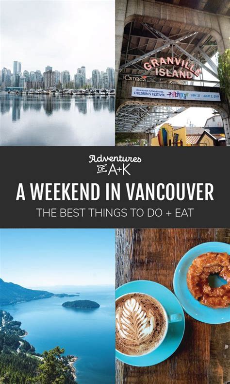 3 Days In Vancouver Itinerary The Best Food Hikes And Things To Do