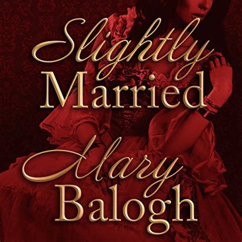 Slightly Married Bedwyn Saga Series Book 1 Audio Download Mary Balogh Rosalyn Landor