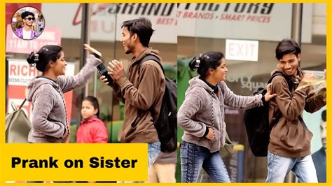 prank on sister rs films pranks in india youtube
