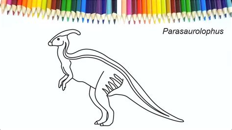 Parasaurolophus Aprender A Dibujar Y Colorear Para Niños Dibujar Dinosaurios Para Niños Youtube