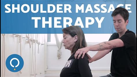 Massage Therapy Relieving Shoulder Pain Youtube