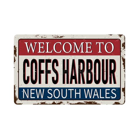 Welcome To Coffs Harbour Sydney Australia Rusty Plaque Sign Stock