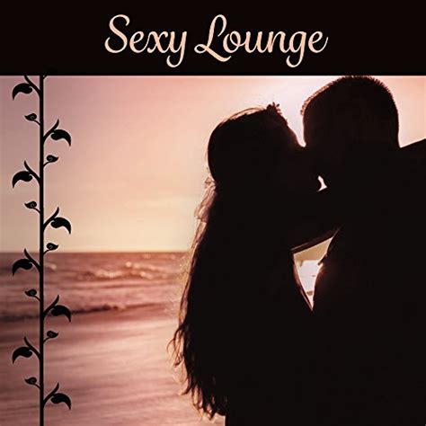 Sexy Lounge Electronic Vibrations Of Chill Out Music Pure Chill