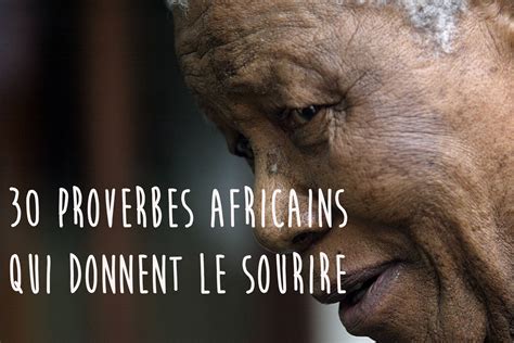 Proverbes Africains Pour Bien Commencer La Journ E Proverbe