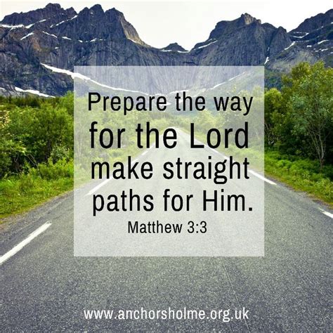 Prepare The Way For The Lord Make Straight Paths For Him Matthew 33