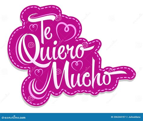Te Quiero Mucho I Love You So Much Spanish Text Vector Lettering