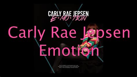 Carly Rae Jepsen Emotion Album Review Youtube