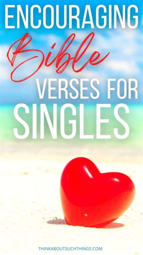 20 Key Bible Verses For Singles To Be Encouraged Think About Such Things