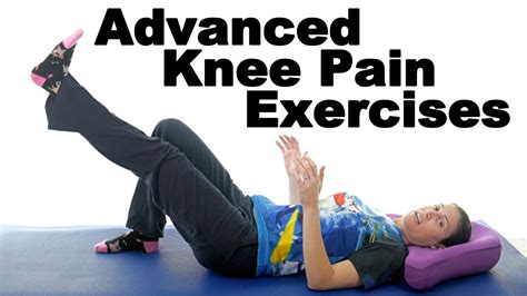 7 Best Knee Pain Exercises Advanced Ask Doctor Jo Youtube
