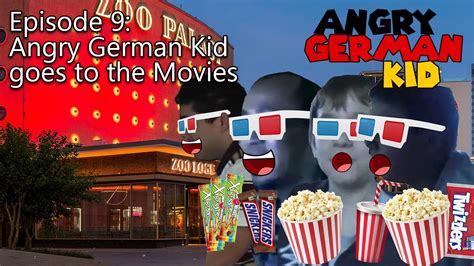 Angry German Kid Ep 9 Agk Goes To The Movies Youtube