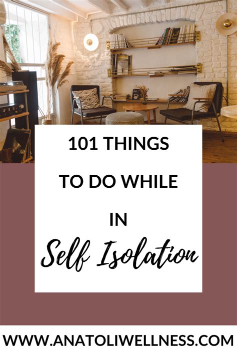 101 Things To Do While In Self Isolation Artofit