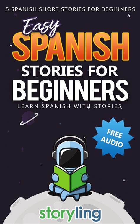 Read Easy Spanish Stories For Beginners Online By Storyling Books