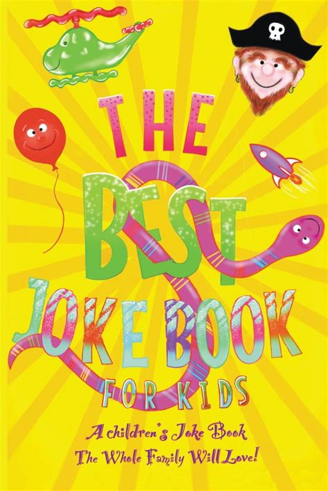 Best Joke Books For Kids The Best Kids Joke Book For Kids A Children