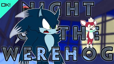 Sonic Night Of The Werehog Unleashed Scene 43 Youtube