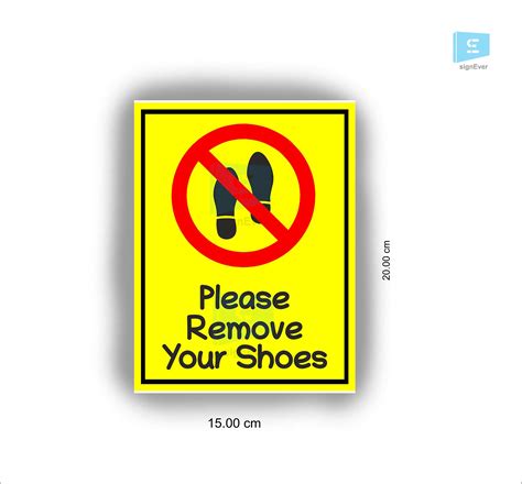 Buy Sign Ever Please Remove Your Shoes Sign Board For Office Bank