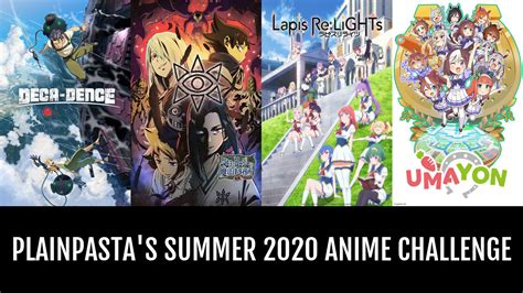 Plainpastas Summer 2020 Anime Challenge Anime Planet