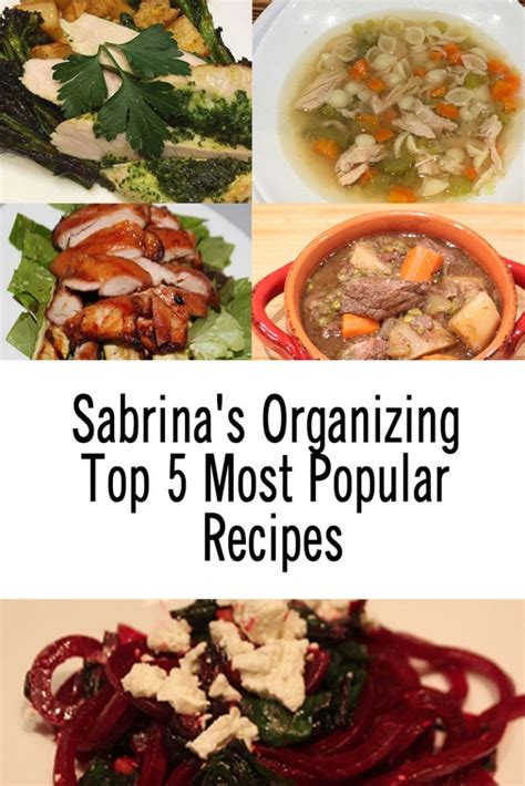 Sabrinas Organizing Top 5 Most Popular Recipes For 2017