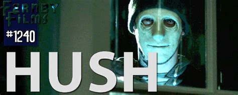 Movie Review Hush 2016 Fernby Films