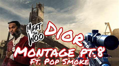 Even thats lonesome for few minutes it will incite you to have the funds for new inspirations. Montage pt.8 (ft.Pop Smoke) Dior! - YouTube