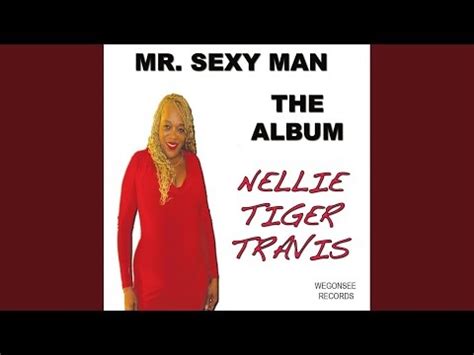 Southern Soul Paradise Nellie Tiger Travis Mr Sexy Man The Album