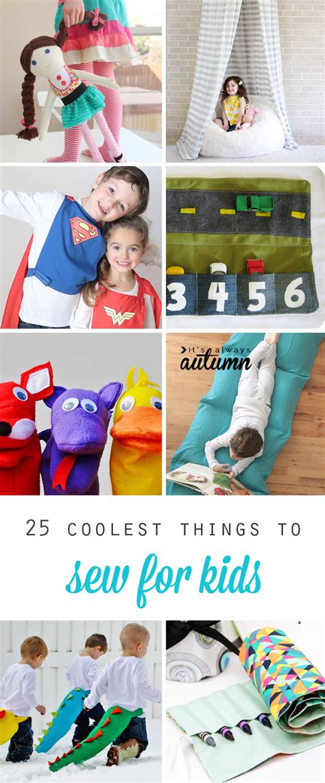 One is an age when kids start walking and taking in their world more than ever before, so games or activities that can be done together are always fun. 25 coolest things to sew for kids {DIY gift ideas!} - It's ...