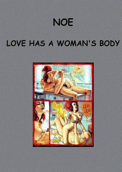 Love Has A Woman S Body Ignacio Noe Porn Comics
