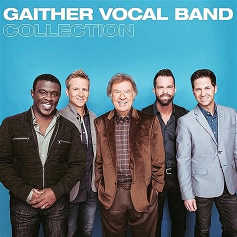 Gaither Vocal Band Collection By Gaither Vocal Band On Amazon Music