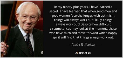 Top 25 Quotes By Gordon B Hinckley Of 474 A Z Quotes