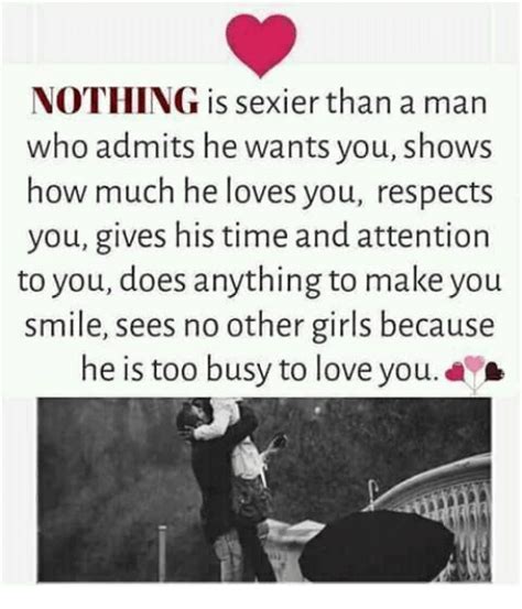 Nothing Is Sexier Than A Man Who Admits He Wants You Shows How Much He