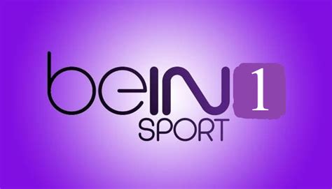 مشاهدة قناة بي ان سبورت 1 بث مباشر Bein Sports 1 Hd Live