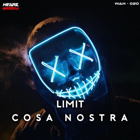 Limit Single By Cosa Nostra Spotify