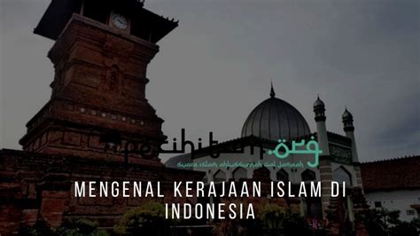 Mengenal Kerajaan Islam Di Indonesia