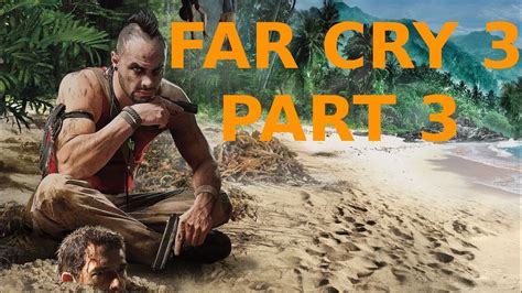 Hunting And Gathering Far Cry Part Youtube