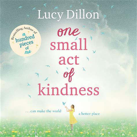 One Small Act Of Kindness By Lucy Dillon Books Hachette Australia