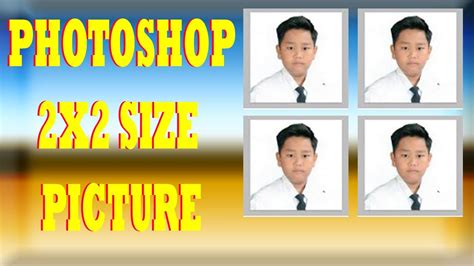 How To Make 2x2 Size Picture I Paano Gumawa Ng 2x2 Picture Youtube