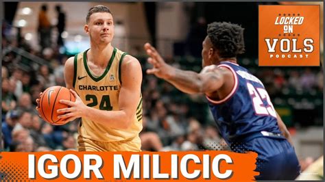 Igor Milicic commits to Tennessee Basketball | Rick Barnes and the Vols