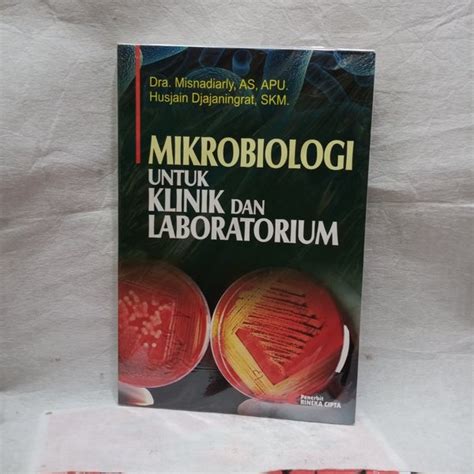 Jual Buku Mikrobiologi Untuk Klinik Dan Laboratorium Di Lapak Raffellybook Bukalapak