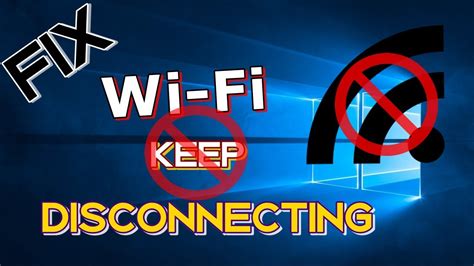 QUICK FIX Wi Fi KEEP DISCONNECTING PROBLEM WINDOWS YouTube