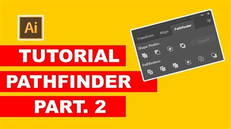 Part 2 Tutorial Cara Menggunakan Pathfinder Di Adobe Illustrator