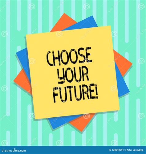 Word Writing Text Choose Your Future Business Concept For Set Plans