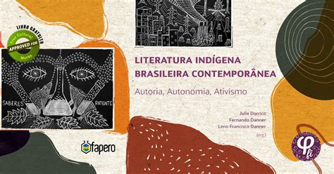 Literatura Indígena Brasileira Contemporânea Autoria Autonomia Ativismo