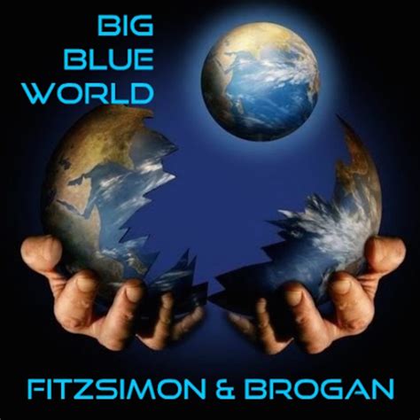 Fitzsimon And Brogan Break Boundaries On Big Blue World Independent