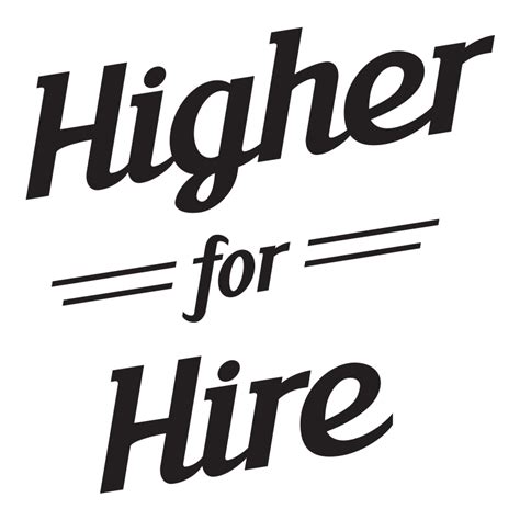 Higher For Hire