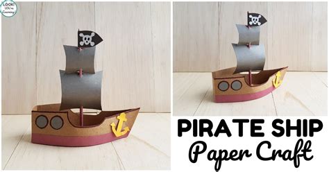 Fun Paper Pirate Ship Craft For Kids Look Were Learning