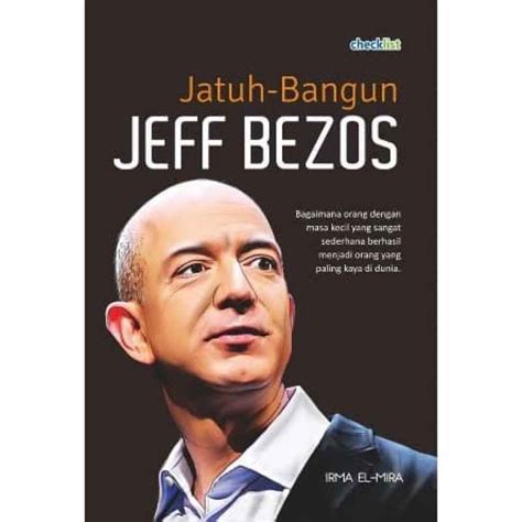 Jual Buku Jatuh Bangun Jeff Bezos Irma El Mira Di Seller Geraicandy