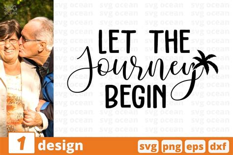 Let The Journey Begin Svg Cut File By Svgocean Thehungryjpeg