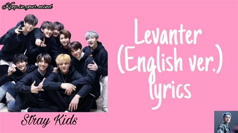 Stray kids(스트레이 키즈) 바람 (levanter) m/vstray kids mini album clé : Levanter (English ver.) SKZ Lyrics - YouTube