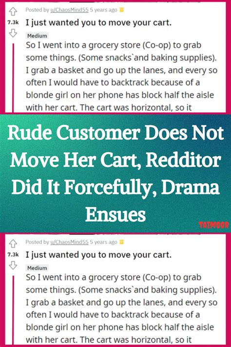 Rude Customer Does Not Move Her Cart Redditor Did It Forcefully Drama Ensues Rude Customers