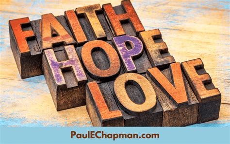 Faith Hope Love Paul E Chapman